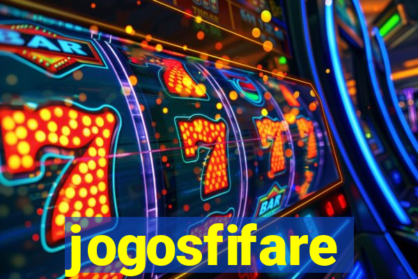 jogosfifare