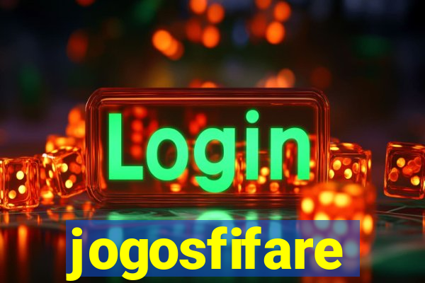 jogosfifare