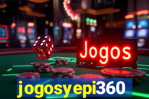 jogosyepi360