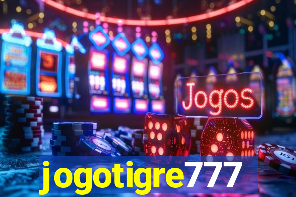 jogotigre777