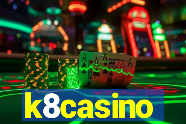 k8casino