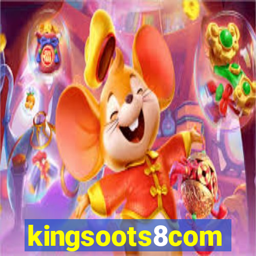 kingsoots8com