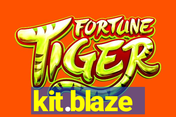 kit.blaze