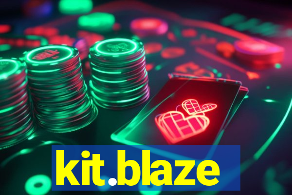 kit.blaze