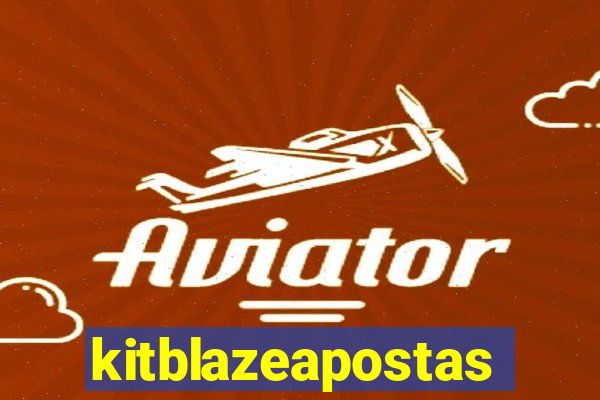 kitblazeapostas