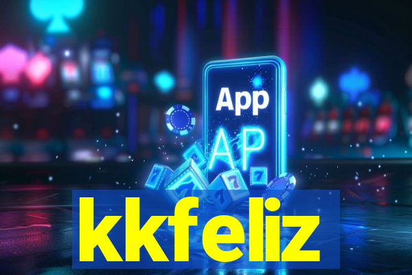 kkfeliz