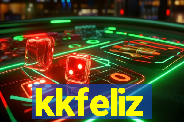 kkfeliz