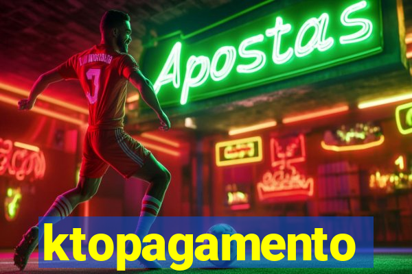 ktopagamento