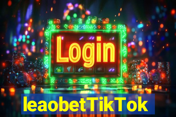 leaobetTikTok