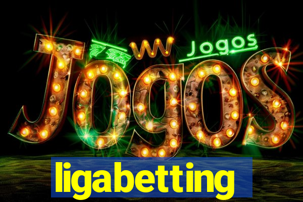 ligabetting