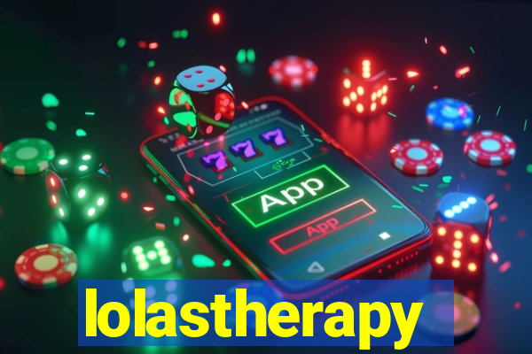 lolastherapy