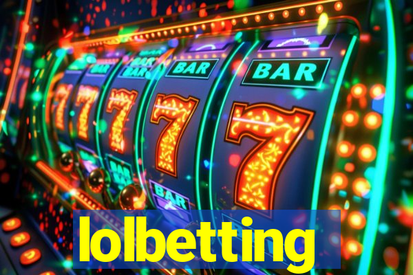 lolbetting