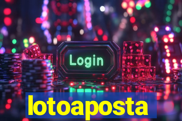 lotoaposta