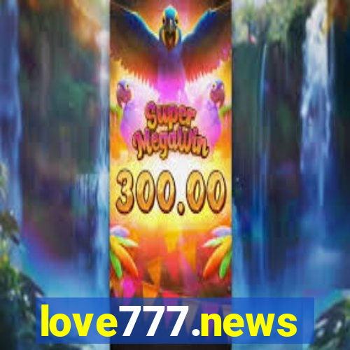 love777.news