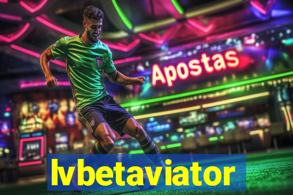 lvbetaviator