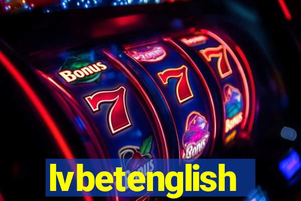 lvbetenglish