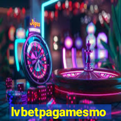 lvbetpagamesmo