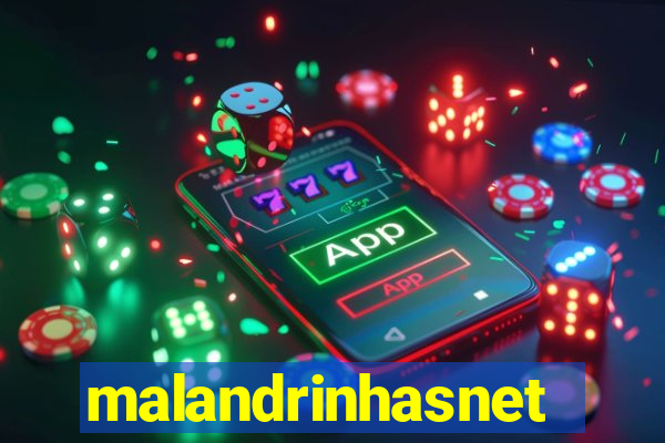 malandrinhasnet