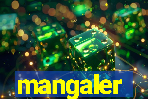 mangaler