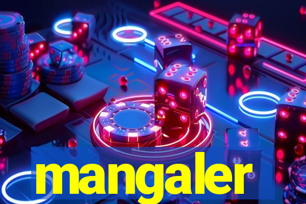 mangaler