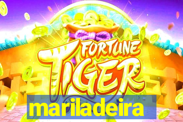 mariladeira