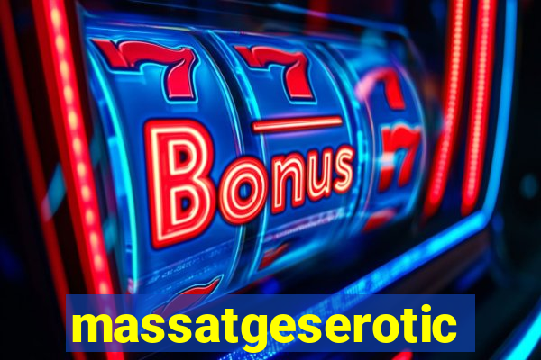 massatgeserotics's