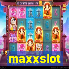 maxxslot