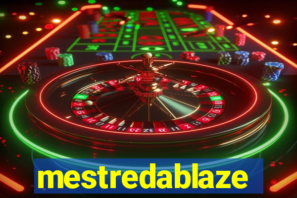 mestredablaze