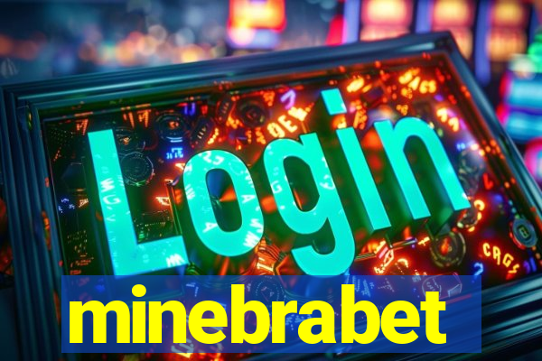 minebrabet