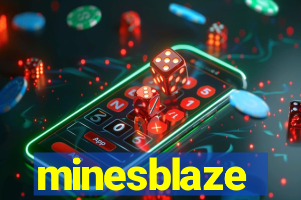 minesblaze