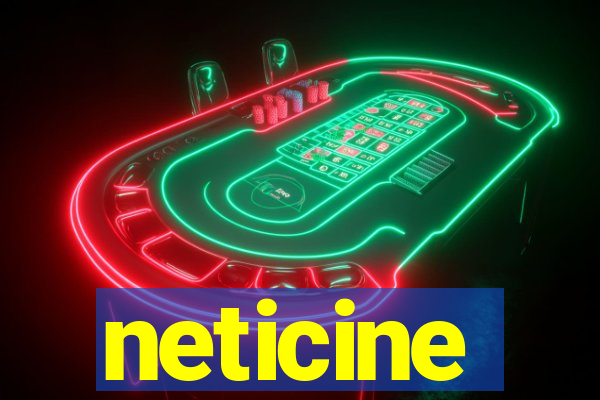 neticine