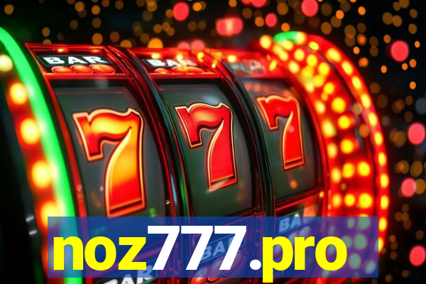 noz777.pro