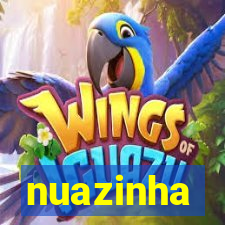 nuazinha