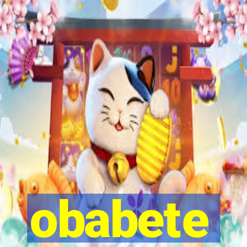 obabete