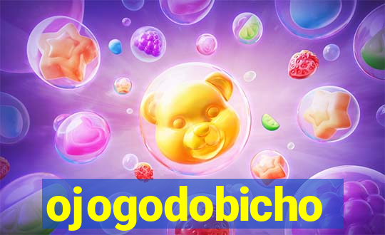 ojogodobicho