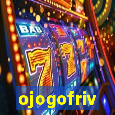 ojogofriv