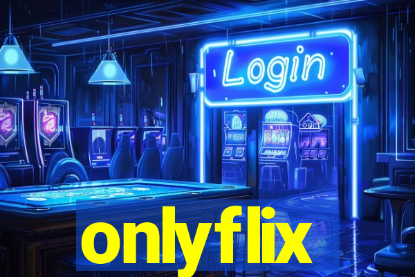 onlyflix