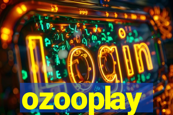 ozooplay