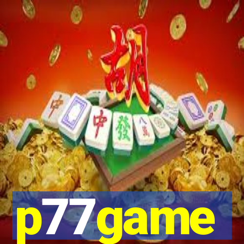 p77game