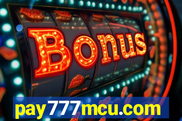 pay777mcu.com