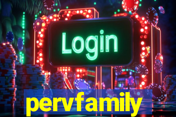 pervfamily