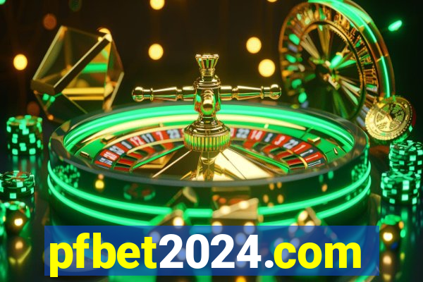 pfbet2024.com