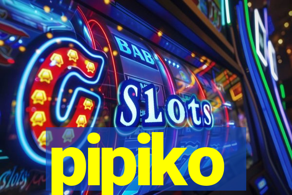 pipiko