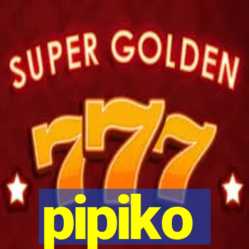 pipiko