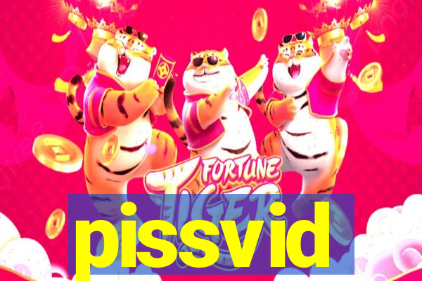 pissvid