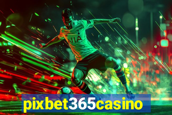 pixbet365casino