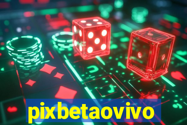 pixbetaovivo