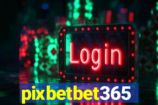 pixbetbet365