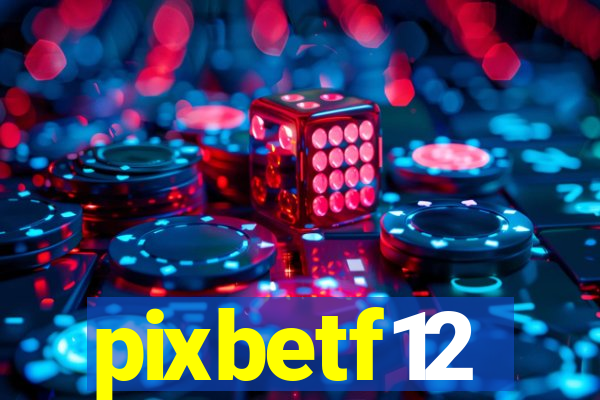 pixbetf12