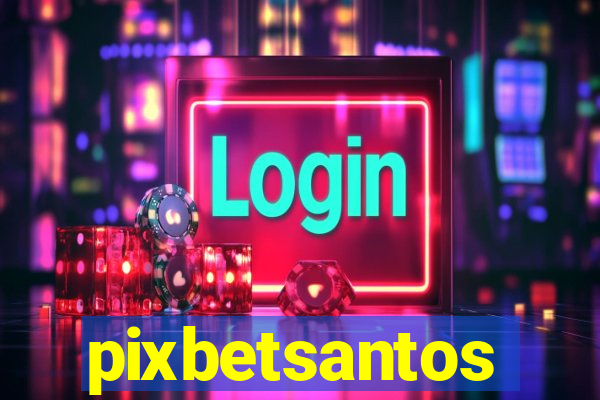 pixbetsantos